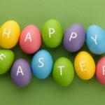 10 Best Easter wishes you can say to someone today